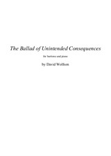 The Ballad of Unintended Consequences